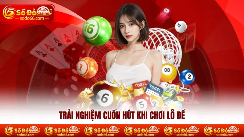 Click image for larger version  Name:	9-trai-nghiem-cuon-hut-khi-choi-lo-de.webp Views:	0 Size:	47.3 KB ID:	24866