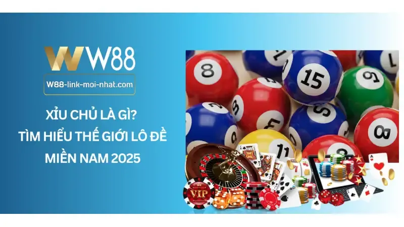 Click image for larger version

Name:	Xiu-chu-la-gi_-Tim-Hieu-The-Gioi-Lo-De-Mien-Nam-2025.webp
Views:	3
Size:	34.5 KB
ID:	25035