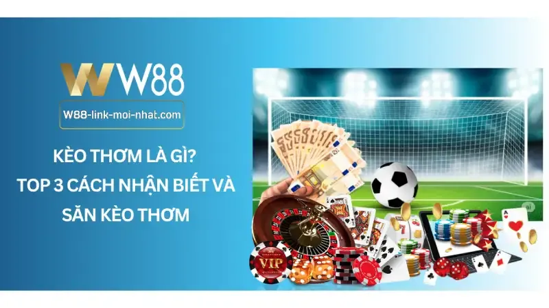 Click image for larger version

Name:	Keo-Thom-La-Gi_-Top-3-Cach-Nhan-Biet-Va-San-Keo-Thom.webp
Views:	5
Size:	36.7 KB
ID:	25257