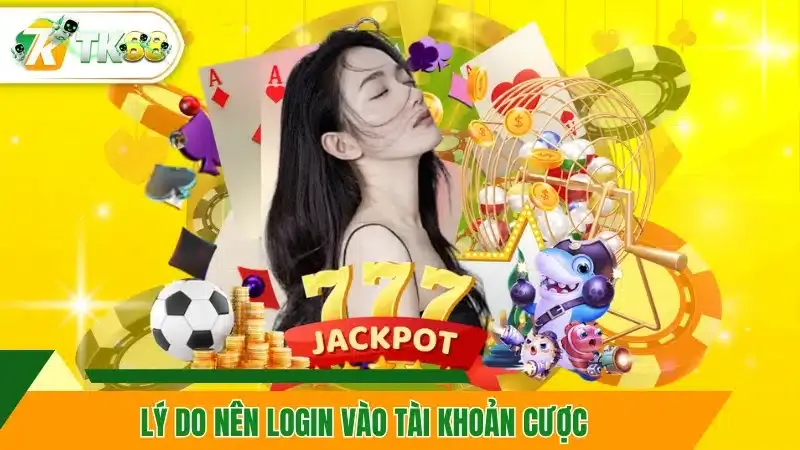 Click image for larger version

Name:	8-ly-do-nen-login-vao-tai-khoan-cuoc.webp
Views:	4
Size:	43.3 KB
ID:	25750