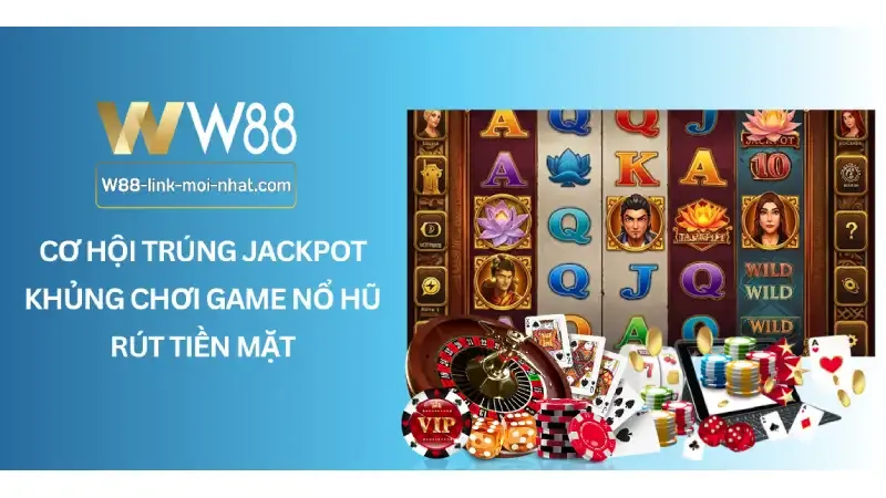 Click image for larger version

Name:	Co-hoi-trung-Jackpot-khung-choi-Game-no-hu-rut-tien-mat.webp
Views:	1
Size:	41.6 KB
ID:	26656