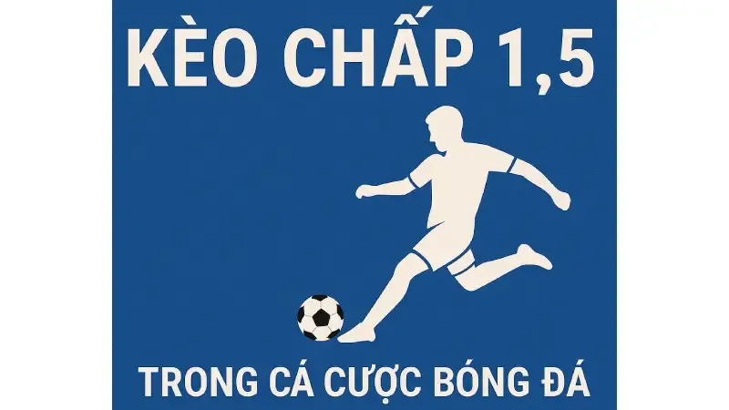 Click image for larger version

Name:	Keo-chap-1.5-la-gi_-Cach-doc-kinh-nghiem-choi-Keo-chap-1.5.webp
Views:	1
Size:	15.2 KB
ID:	27494