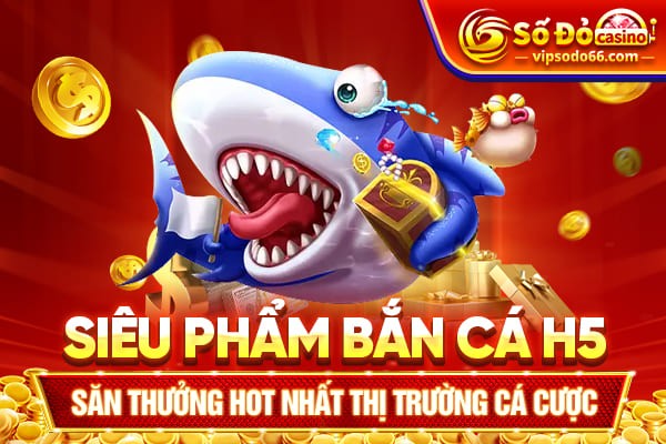Click image for larger version

Name:	ban-ca-h5-sodo66.jpg
Views:	5
Size:	76.3 KB
ID:	31249